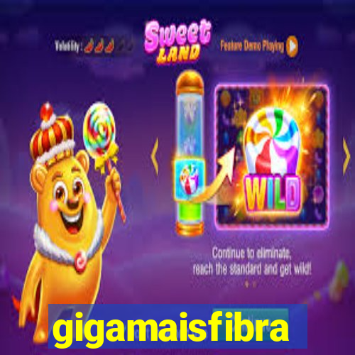 gigamaisfibra
