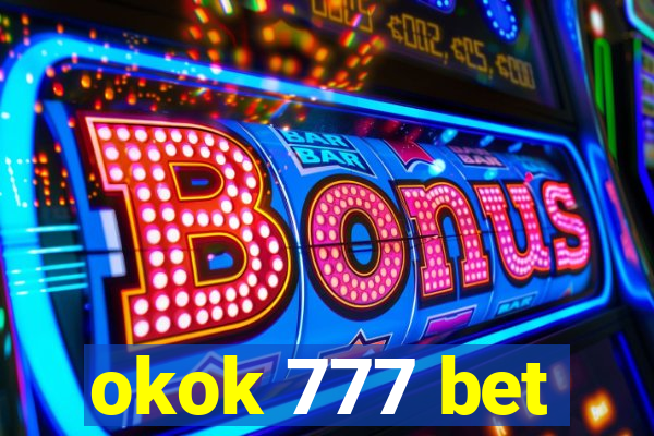 okok 777 bet