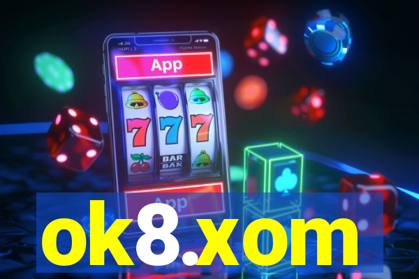 ok8.xom