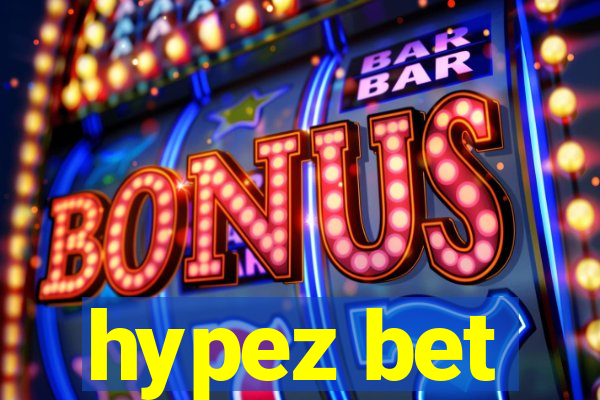 hypez bet