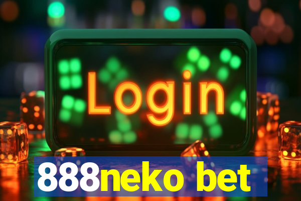 888neko bet