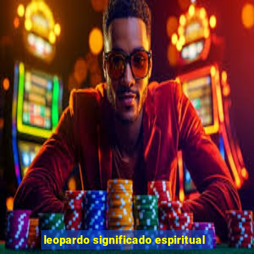 leopardo significado espiritual