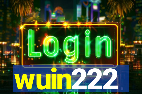 wuin222