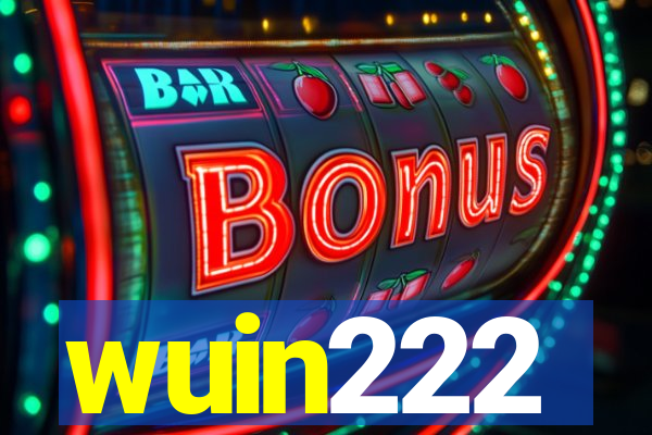wuin222