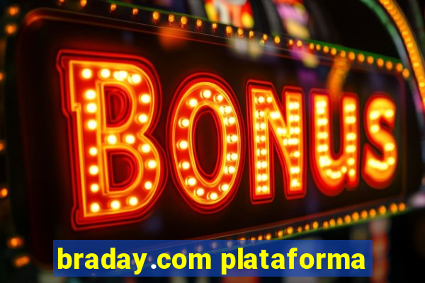 braday.com plataforma