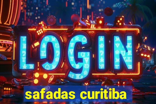 safadas curitiba