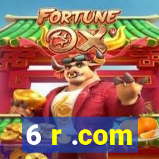 6 r .com