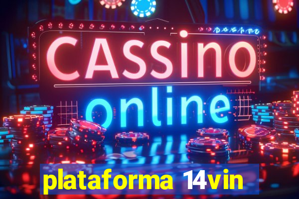 plataforma 14vin