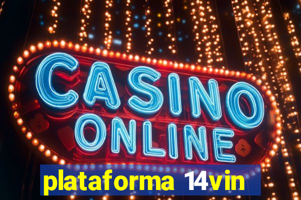 plataforma 14vin
