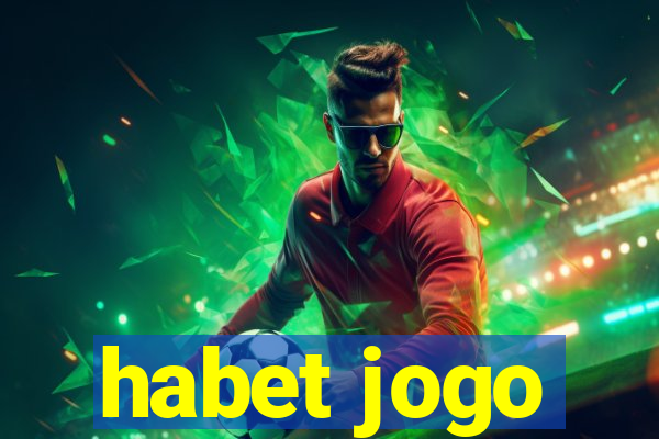 habet jogo