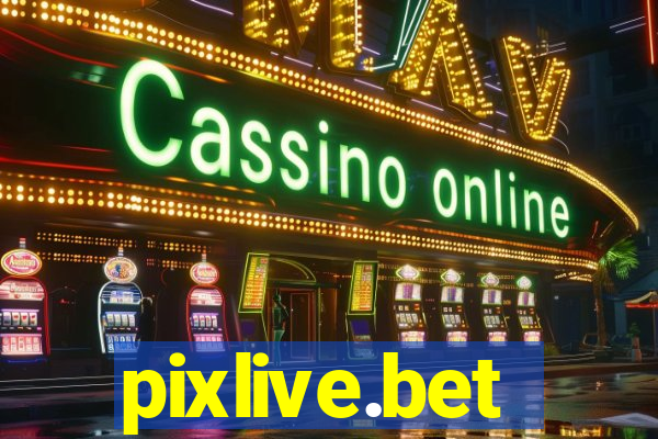 pixlive.bet