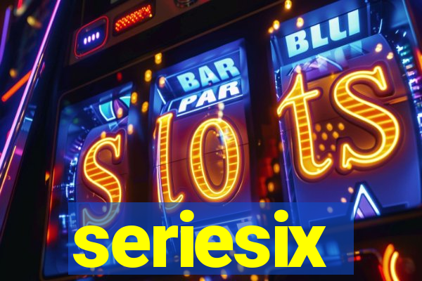 seriesix