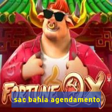 sac bahia agendamento
