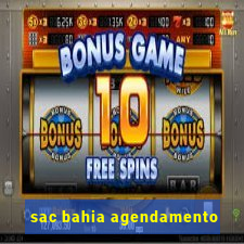sac bahia agendamento