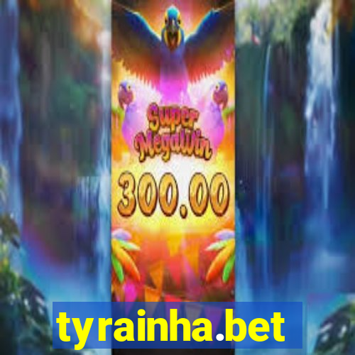 tyrainha.bet