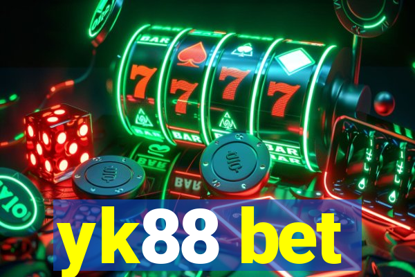 yk88 bet