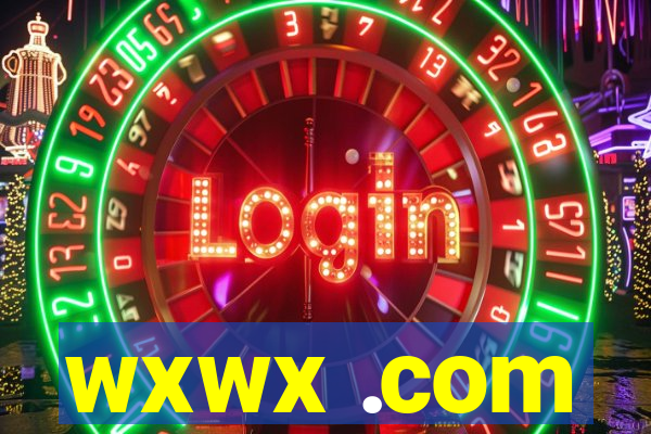 wxwx .com