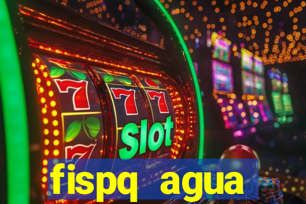 fispq agua sanitaria romax