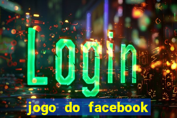jogo do facebook candy crush saga