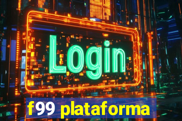 f99 plataforma
