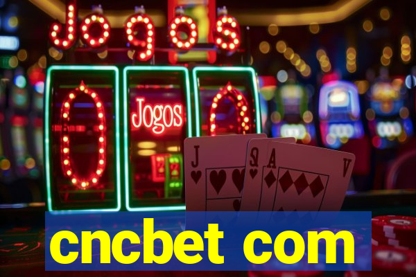 cncbet com