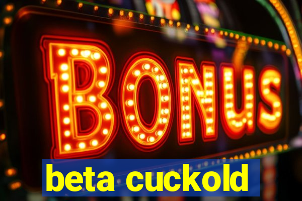 beta cuckold