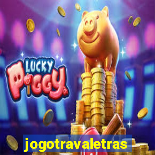 jogotravaletras