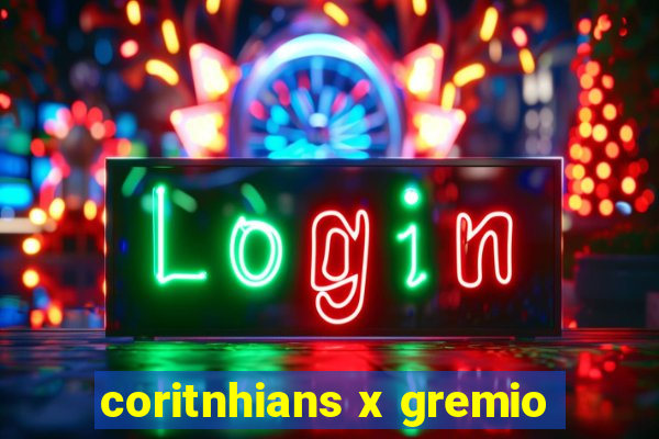 coritnhians x gremio