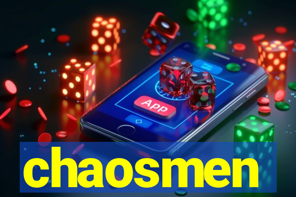 chaosmen