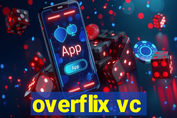 overflix vc