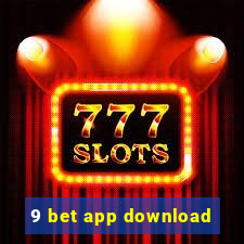 9 bet app download