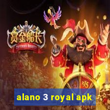 alano 3 royal apk