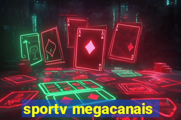 sportv megacanais
