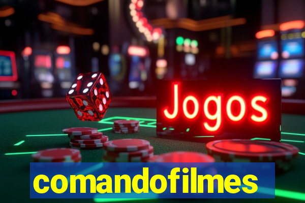 comandofilmes