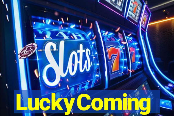 LuckyComing