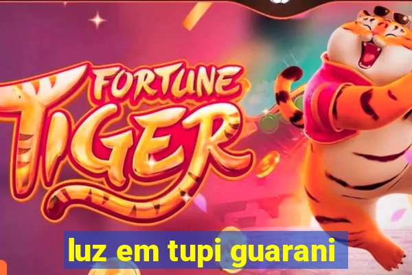 luz em tupi guarani