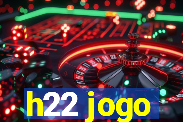 h22 jogo