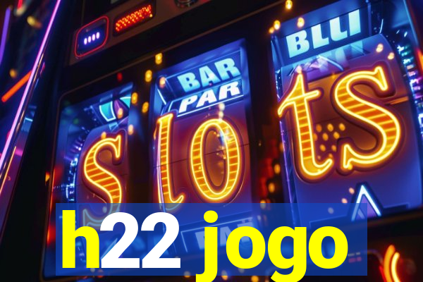 h22 jogo