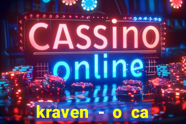 kraven - o ca ador filme completo dublado pobreflix