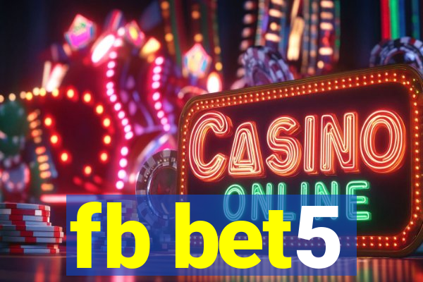 fb bet5