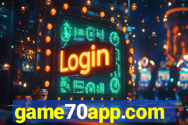 game70app.com