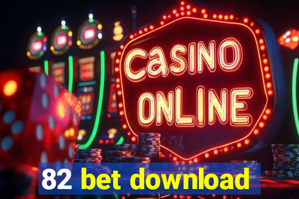 82 bet download