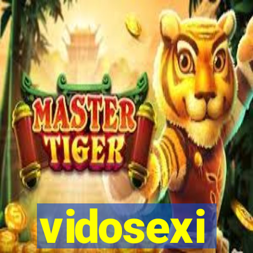 vidosexi