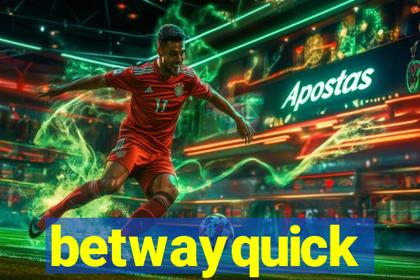 betwayquick