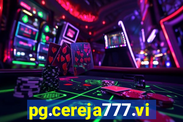 pg.cereja777.vip