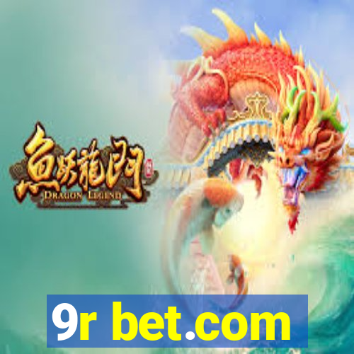 9r bet.com