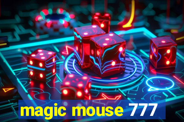 magic mouse 777