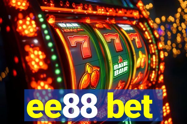 ee88 bet