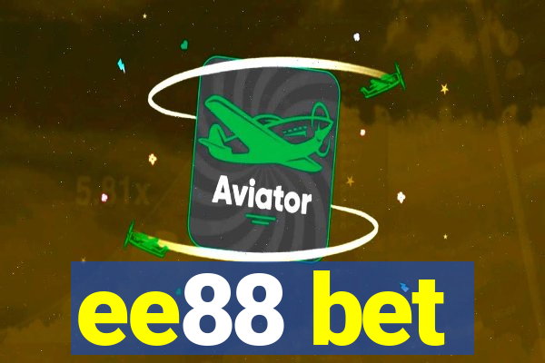 ee88 bet