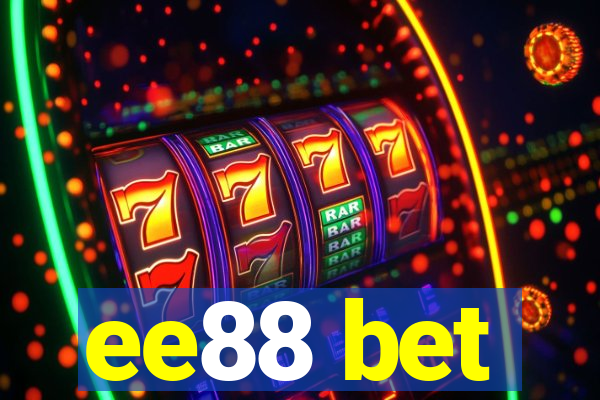 ee88 bet